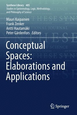 bokomslag Conceptual Spaces: Elaborations and Applications