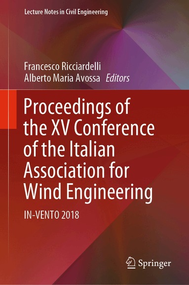 Francesco Ricciardelli, Alberto Maria Avossa - Proceedings of the XV Conference of the Italian Association for Wind Engineering, Häftad