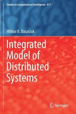 Integrated Model of Distributed Systems 1