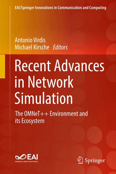 Antonio Virdis, Michael Kirsche - Recent Advances in Network Simulation, Inbunden