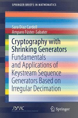 Cryptography with Shrinking Generators 1