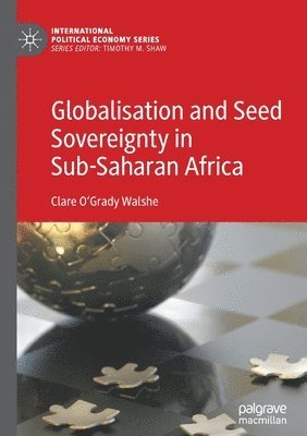 bokomslag Globalisation and Seed Sovereignty in Sub-Saharan Africa