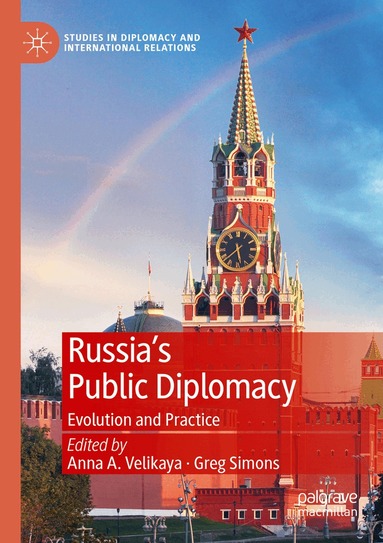 Anna A. Velikaya, Greg Simons - Russia's Public Diplomacy, Häftad