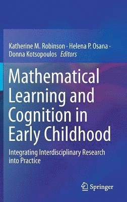 Mathematical Learning and Cognition in Early Childhood 1