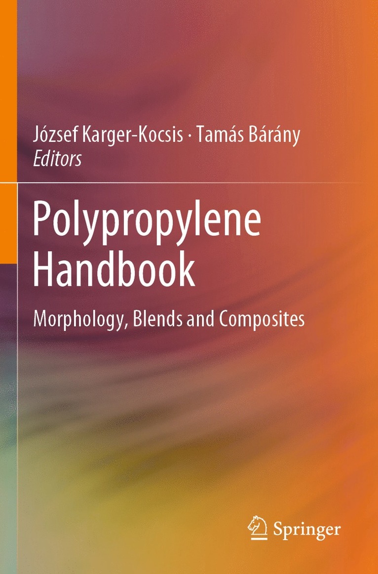 József Karger-Kocsis, Tamás Bárány, Jozsef Karger-Kocsis, Tamas Barany, Tamás - Polypropylene Handbook, Häftad