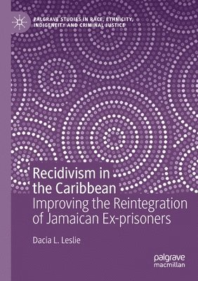 Recidivism in the Caribbean 1