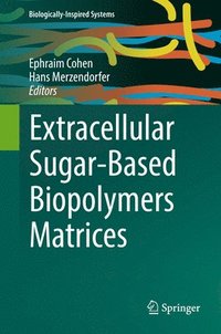 bokomslag Extracellular Sugar-Based Biopolymers Matrices