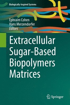 bokomslag Extracellular Sugar-Based Biopolymers Matrices