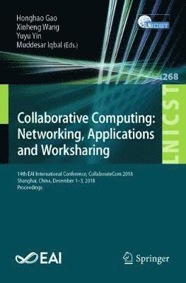 bokomslag Collaborative Computing: Networking, Applications and Worksharing