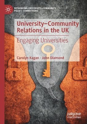 Carolyn Kagan, John Diamond - University–Community Relations in the UK, Häftad