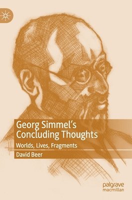 bokomslag Georg Simmel's Concluding Thoughts