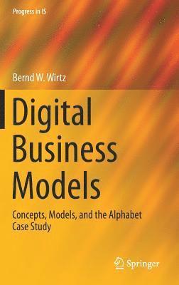 Bernd W. Wirtz - Digital Business Models, Inbunden