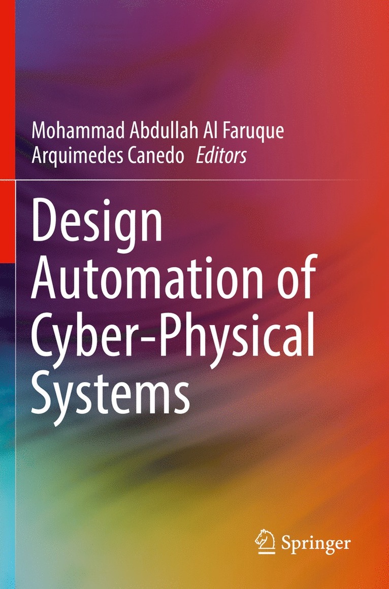 Mohammad Abdullah Al Faruque, Arquimedes Canedo - Design Automation of Cyber-Physical Systems, Häftad