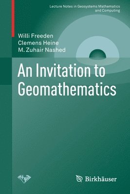 An Invitation to Geomathematics 1