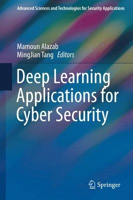 bokomslag Deep Learning Applications for Cyber Security