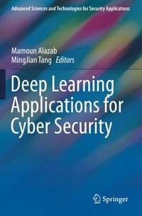 bokomslag Deep Learning Applications for Cyber Security