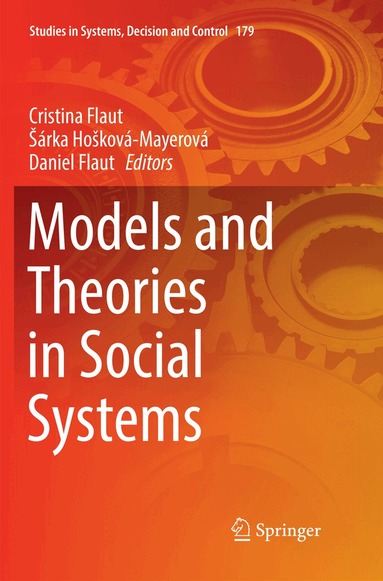 Cristina Flaut, Šárka Hošková-Mayerová, Daniel Flaut - Models and Theories in Social Systems, Häftad