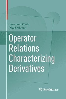 Operator Relations Characterizing Derivatives 1