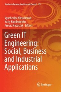 bokomslag Green IT Engineering: Social, Business and Industrial Applications