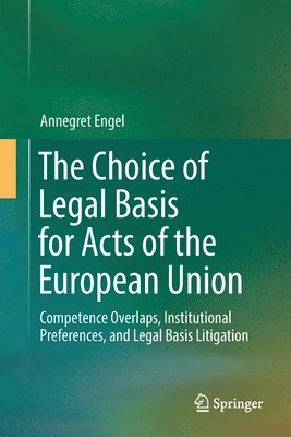 bokomslag Choice of Legal Basis for Acts of the European Union