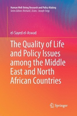 bokomslag The Quality of Life and Policy Issues among the Middle East and North African Countries