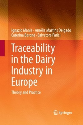 Traceability in the Dairy Industry in Europe 1