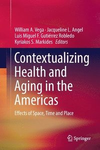 bokomslag Contextualizing Health and Aging in the Americas