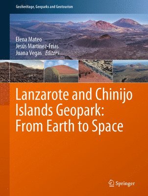 Lanzarote and Chinijo Islands Geopark: From Earth to Space 1