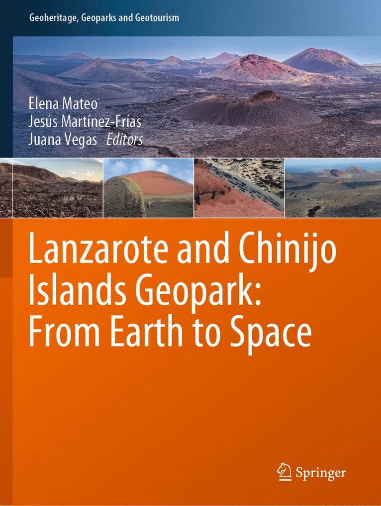 Lanzarote and Chinijo Islands Geopark: From Earth to Space 1