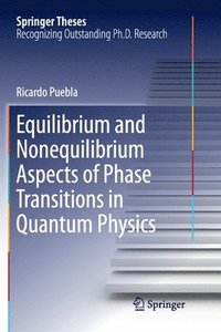 bokomslag Equilibrium and Nonequilibrium Aspects of Phase Transitions in Quantum Physics