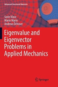 bokomslag Eigenvalue and Eigenvector Problems in Applied Mechanics