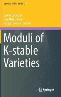bokomslag Moduli of K-stable Varieties