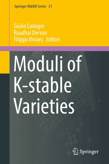 Giulio Codogni, Ruadhaí Dervan, Filippo Viviani - Moduli of K-stable Varieties, Inbunden
