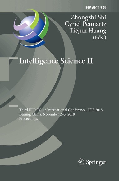 Zhongzhi Shi, Cyriel Pennartz, Tiejun Huang - Intelligence Science II, Häftad