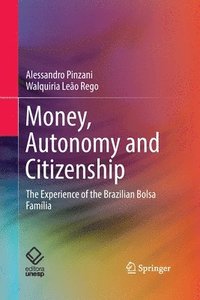 bokomslag Money, Autonomy and Citizenship