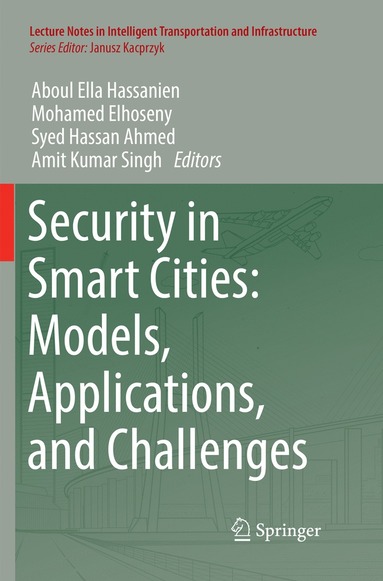 bokomslag Security in Smart Cities: Models, Applications, and Challenges