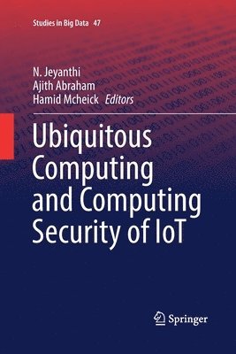 Ubiquitous Computing and Computing Security of IoT 1