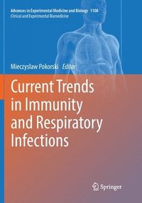 bokomslag Current Trends in Immunity and Respiratory Infections