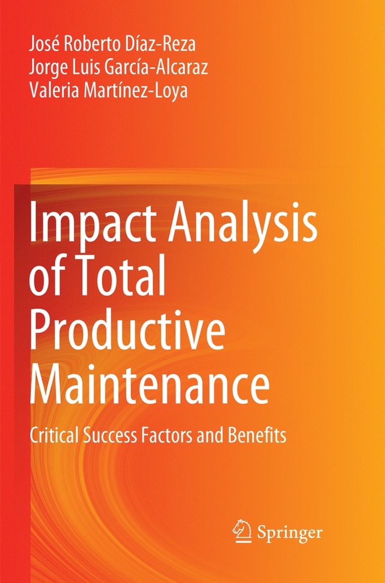 Impact Analysis of Total Productive Maintenance 1