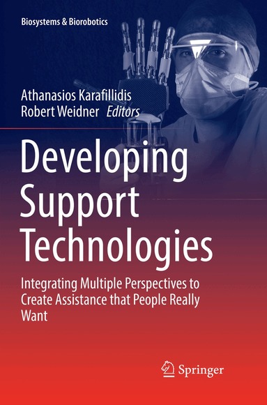 Athanasios Karafillidis, Robert Weidner - Developing Support Technologies, Häftad