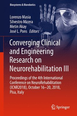 Converging Clinical and Engineering Research on Neurorehabilitation III 1