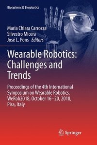 bokomslag Wearable Robotics: Challenges and Trends