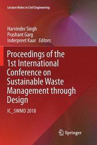 bokomslag Proceedings of the 1st International Conference on Sustainable Waste Management through Design