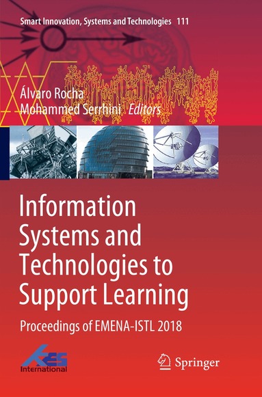 Álvaro Rocha, Mohammed Serrhini - Information Systems and Technologies to Support Learning, Häftad