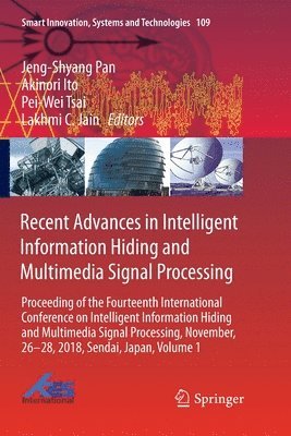 bokomslag Recent Advances in Intelligent Information Hiding and Multimedia Signal Processing