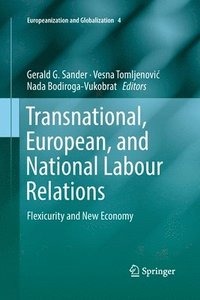 bokomslag Transnational, European, and National Labour Relations