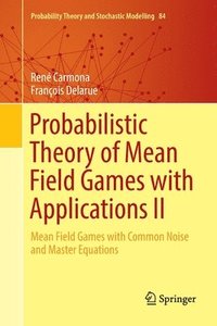 bokomslag Probabilistic Theory of Mean Field Games with Applications II