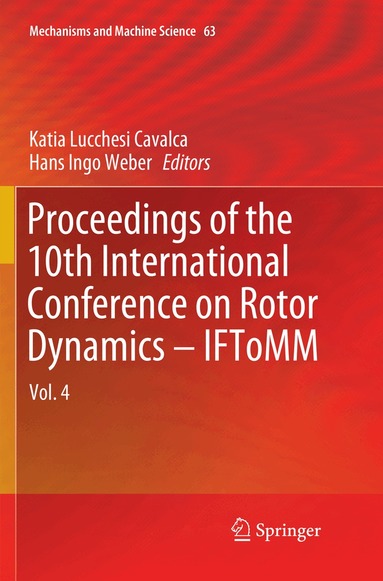 Katia Lucchesi Cavalca, Hans Ingo Weber - Proceedings of the 10th International Conference on Rotor Dynamics – IFToMM, Häftad