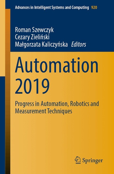 Roman Szewczyk, Cezary Zieliński, Małgorzata Kaliczyńska - Automation 2019, Häftad