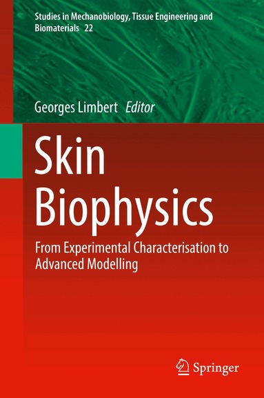 Georges Limbert - Skin Biophysics, Inbunden